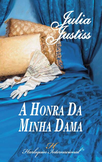 Julia Justiss - A honra da minha dama