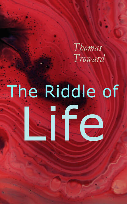 Thomas Troward - Riddle of Life