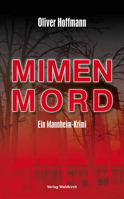 Mimenmord (Oliver Hoffmann). 