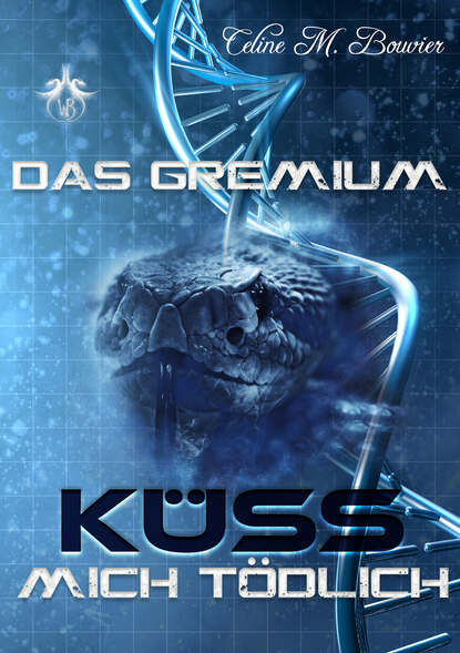 

Das Gremium - Küss mich tödlich