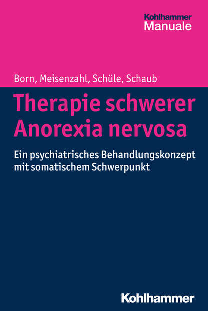 

Therapie schwerer Anorexia nervosa