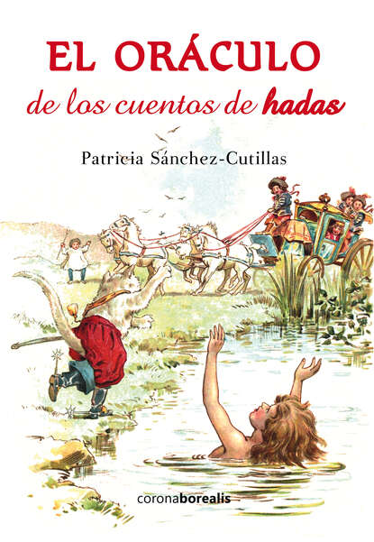 Patricia Sánchez-Cutillas - El oráculo de los cuentos de hadas