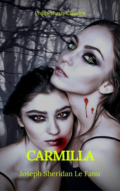

Carmilla (Best Navigation, Active TOC) (Prometheus Classics)
