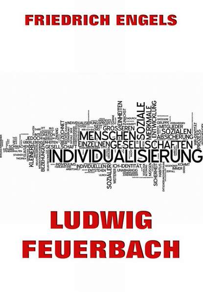 Friedrich Engels - Ludwig Feuerbach