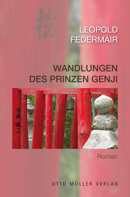 Wandlungen des Prinzen Genji (Leopold Federmair ). 