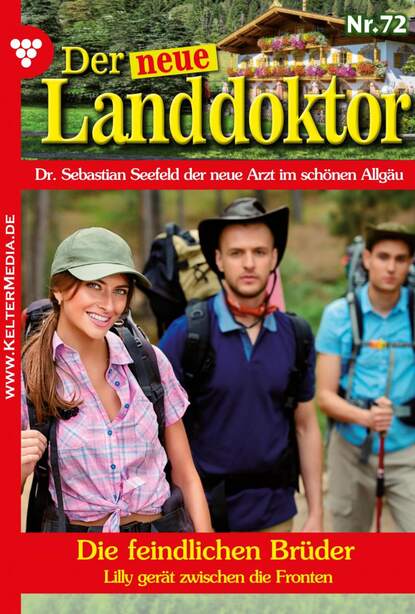 

Der neue Landdoktor 72 – Arztroman