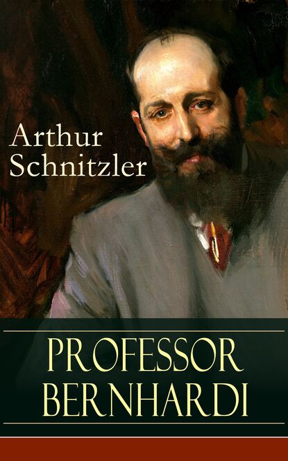 Arthur Schnitzler - Professor Bernhardi