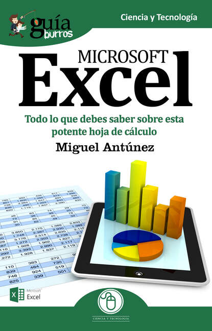 Miguel Antúnez - GuíaBurros Microsoft Excel