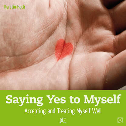 Kerstin Hack — Saying Yes to Myself