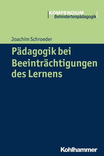 

Pädagogik bei Beeinträchtigungen des Lernens