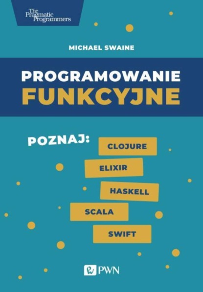 Группа авторов - Programowanie funkcyjne