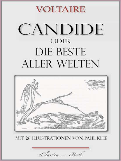 Paul Klee — Candide oder "Die beste aller Welten"