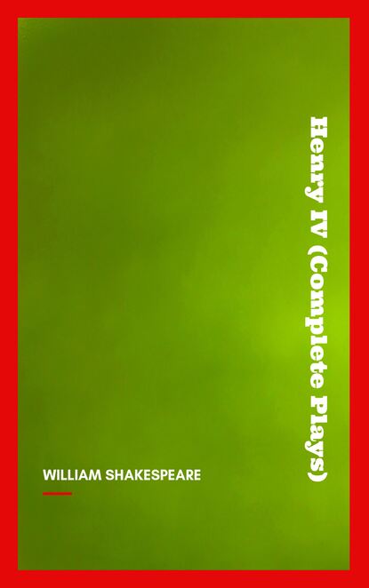 

Henry IV (Complete Plays)