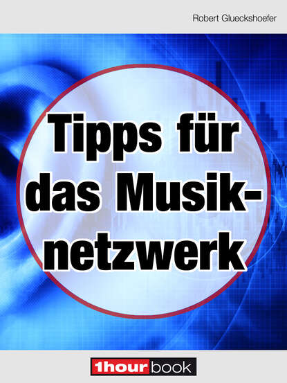 Tipps f?r das Musiknetzwerk