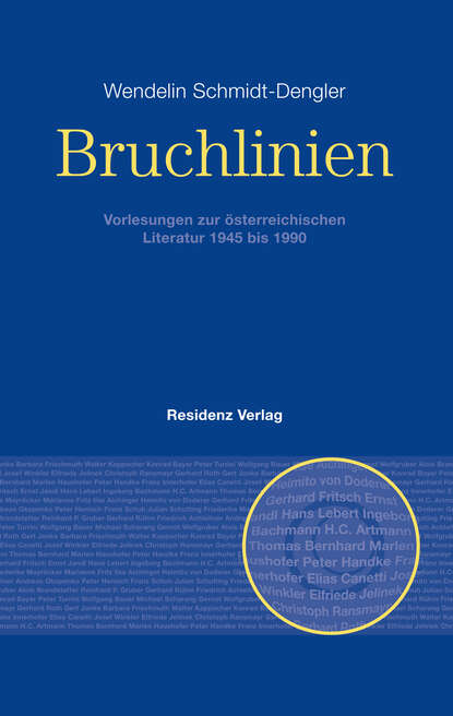 Wendelin Schmidt-Dengler - Bruchlinien Band 1