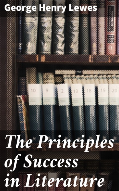 

The Principles of Success in Literature