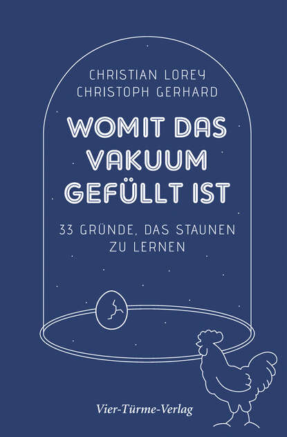 Christoph Gerhard - Womit das Vakuum gefüllt ist