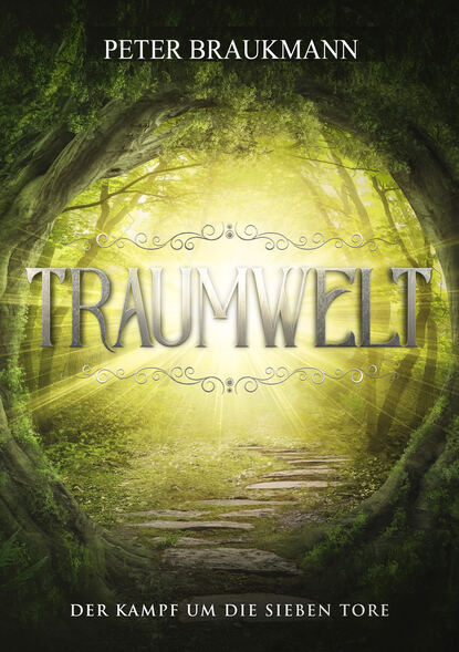 Peter Braukmann - Traumwelt