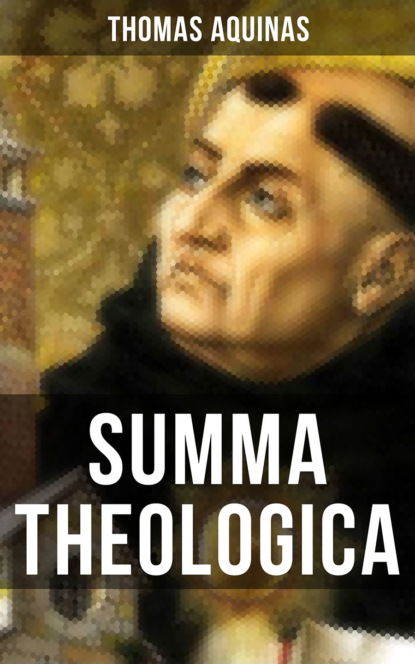 

SUMMA THEOLOGICA