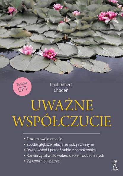 Paul Gilbert - Uważne współczucie