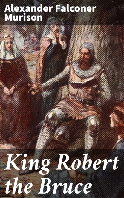 

King Robert the Bruce