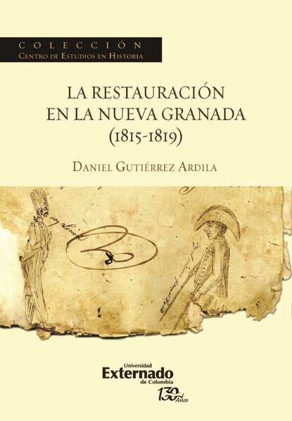 La restauraci?n en la Nueva Granada (1815-1819)