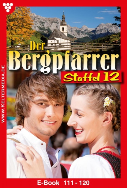 Toni Waidacher - Der Bergpfarrer Staffel 12 – Heimatroman