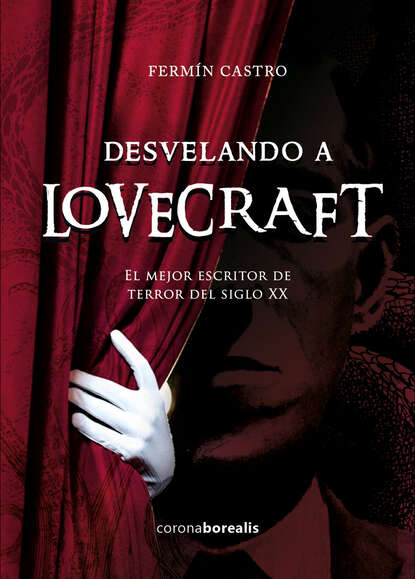 Fermín Castro - Desvelando a Lovecraft