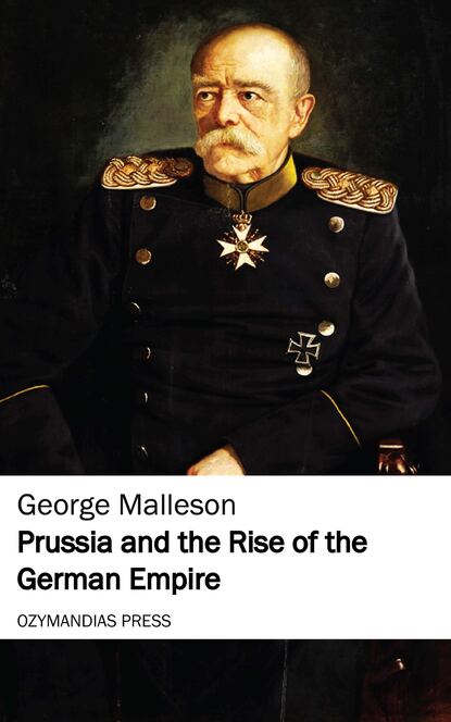 

Prussia and the Rise of the German Empire