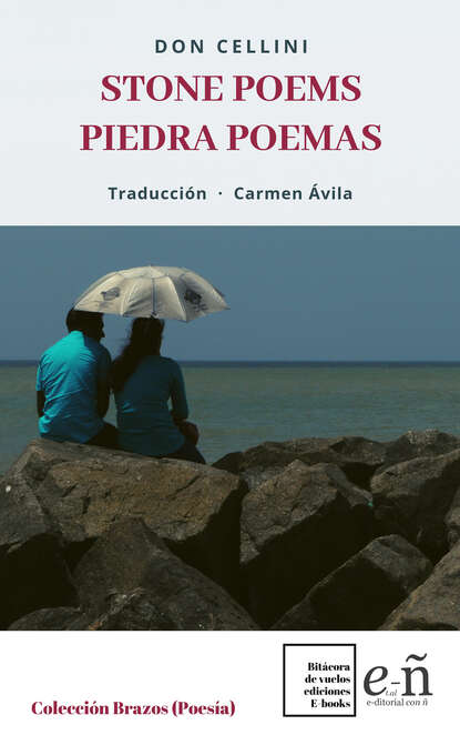 Don Cellini - Stone Poems/Poemas Piedra