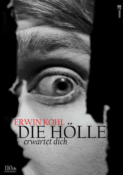 Die Hölle erwartet dich (Erwin Kohl). 