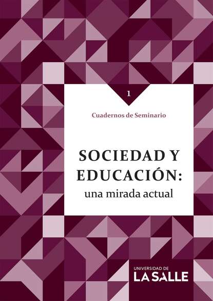 

Sociedad y educación: una mirada actual