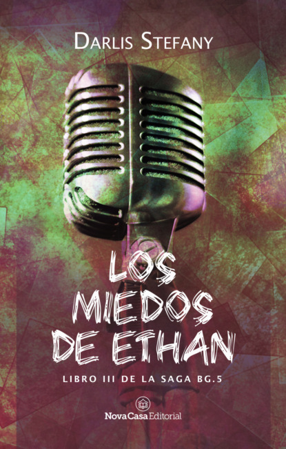 Darlis Stefany - Los miedos de Ethan