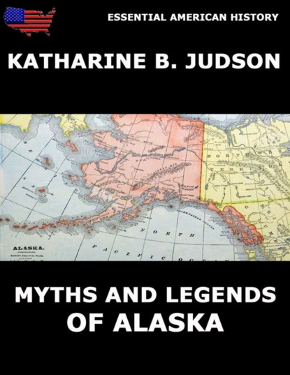 

Myths and Legends of Alaska