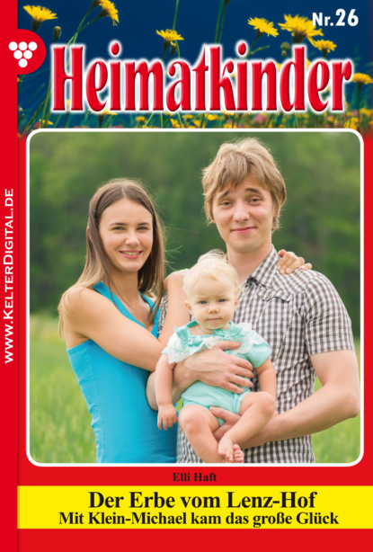 Elli Haft - Heimatkinder 26 – Heimatroman