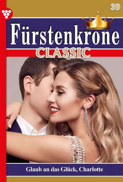 Silva Werneburg - Fürstenkrone Classic 39 – Adelsroman