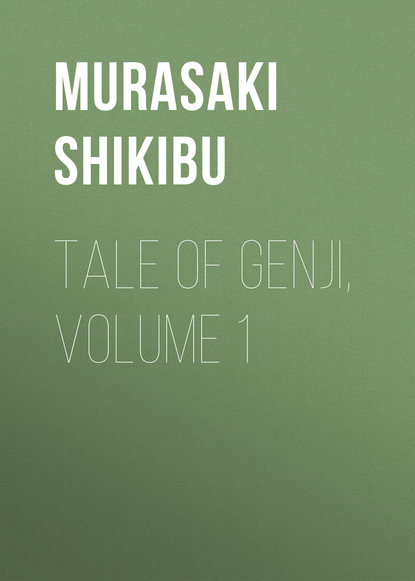 Murasaki  Shikibu - Tale of Genji, Volume 1