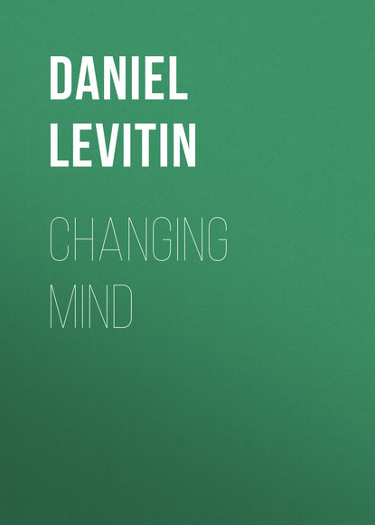 Daniel Levitin — Changing Mind