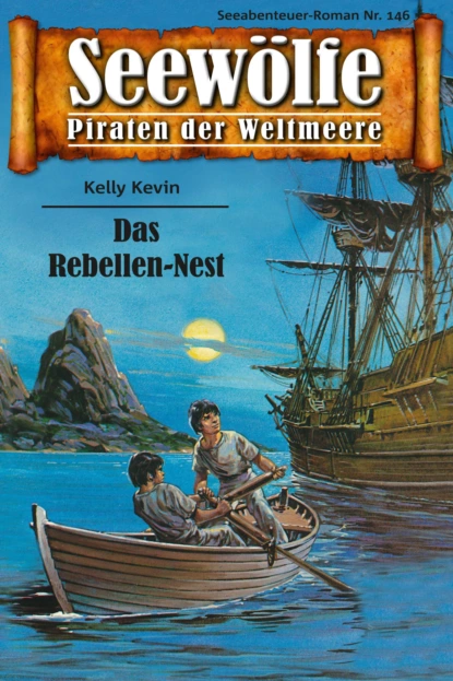 Обложка книги Seewölfe - Piraten der Weltmeere 146, Kelly Kevin