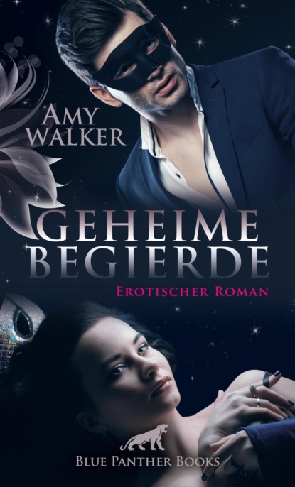Amy Walker - Geheime Begierde | Erotischer Roman