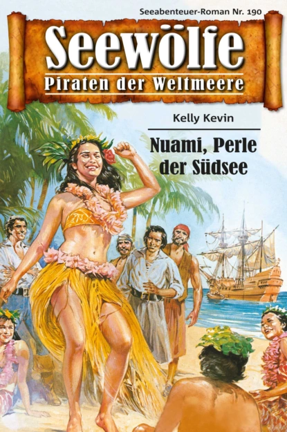 Обложка книги Seewölfe - Piraten der Weltmeere 190, Kelly Kevin