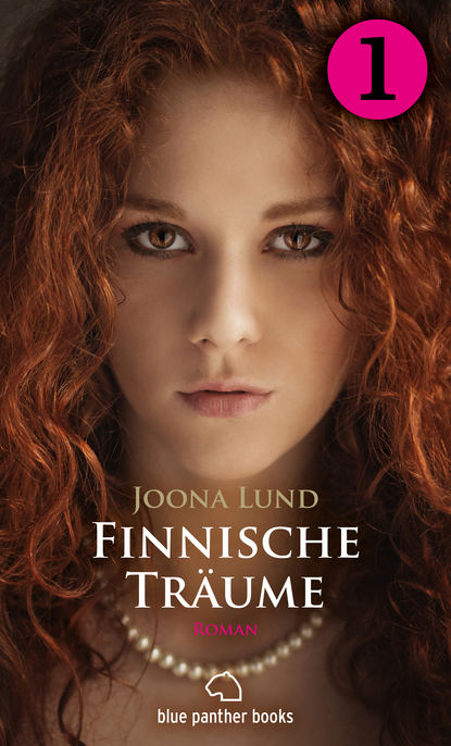 Joona Lund - Finnische Träume - Teil 1 | Roman
