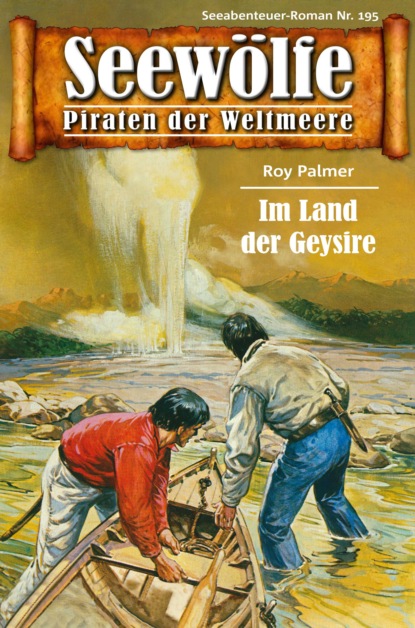 Seewölfe - Piraten der Weltmeere 195 (Roy Palmer). 