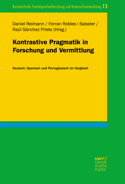 Kontrastive Pragmatik in Forschung und Vermittlung - Группа авторов
