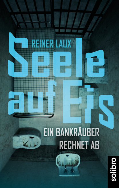 Reiner Laux - Seele auf Eis