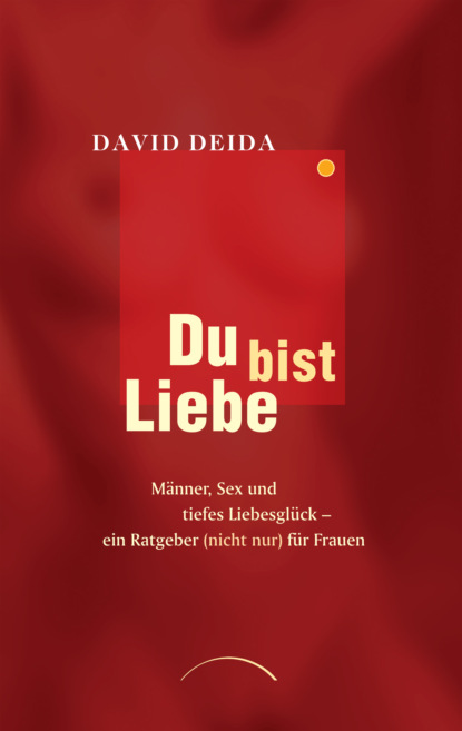 

Du bist Liebe