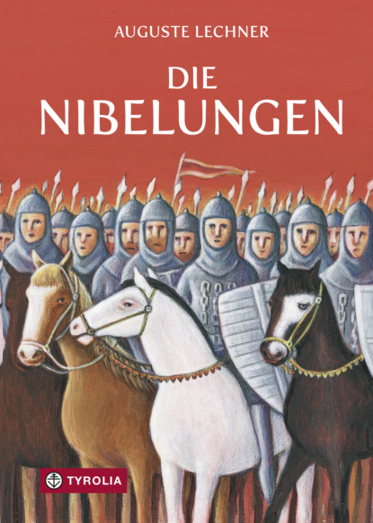 Die Nibelungen (Auguste Lechner). 