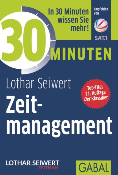 Lothar Seiwert - 30 Minuten Zeitmanagement