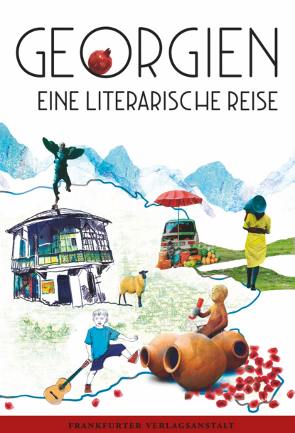 Georgien. Eine literarische Reise (Katja Petrowskaja). 