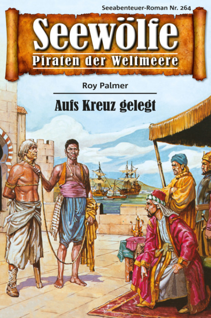 Seew?lfe - Piraten der Weltmeere 264